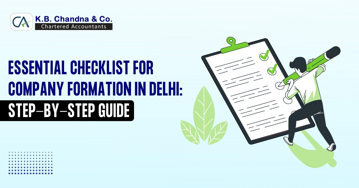 Company Formation in Delhi: Step-by-Step Guide