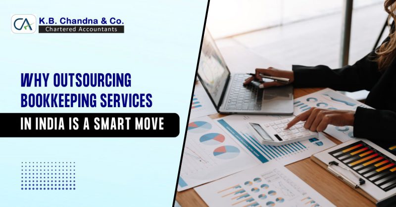 Why Outsourcing Bookkeeping Services in India is a Smart Move